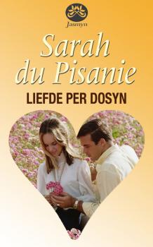 Читать Liefde per dosyn - Sarah du Pisanie