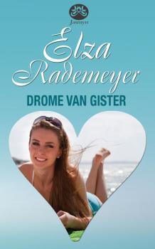 Читать Drome van gister - Elza Rademeyer