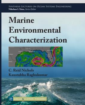 Читать Marine Environmental Characterization - C. Reid Nichols