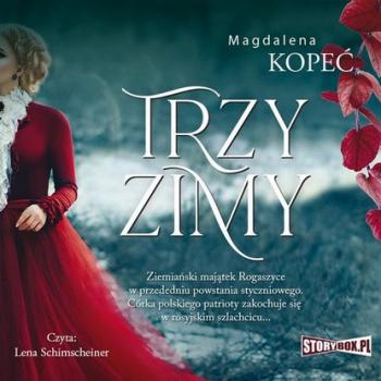 Читать Trzy zimy - Magdalena Kopeć