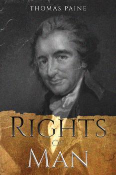 Читать Rights of Man - Thomas Paine