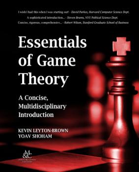 Читать Essentials of Game Theory - Kevin Leyton-Brown