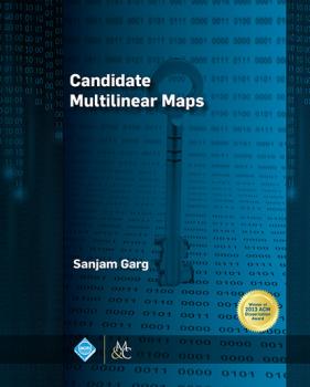 Читать Candidate Multilinear Maps - Sanjam Garg