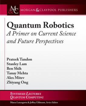 Читать Quantum Robotics - Zhiyang Ong