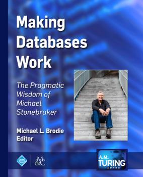 Читать Making Databases Work - Michael L. Brodie