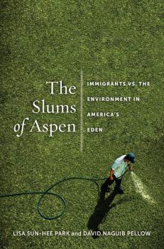 Читать The Slums of Aspen - Lisa  Sun-Hee Park