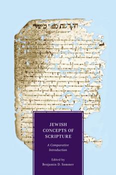 Читать Jewish Concepts of Scripture - Benjamin D. Sommer