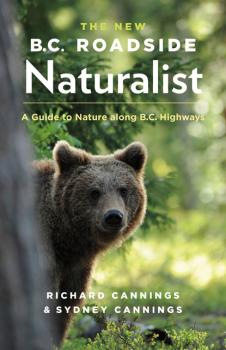 Читать The New B.C. Roadside Naturalist - Sydney Cannings