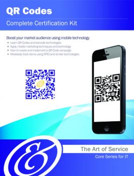 Читать QR Codes Complete Certification Kit - Core Series for IT - Ivanka Menken