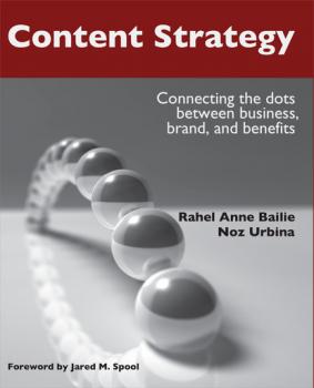 Читать Content Strategy - Rahel Anne Bailie