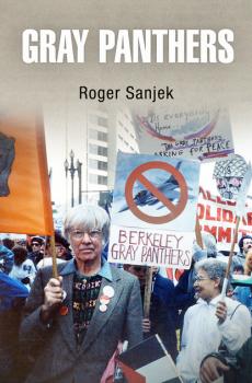 Читать Gray Panthers - Roger Sanjek