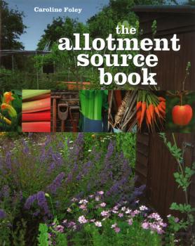 Читать The Allotment Source Book - Caroline Foley