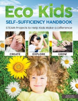 Читать Eco Kids Self-Sufficiency Handbook - A. & G. Bridgewater