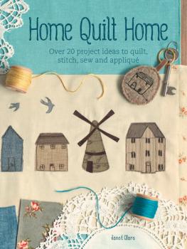 Читать Home Quilt Home - Janet Clare