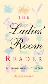 Читать The Ladies' Room Reader - Alicia Alvrez