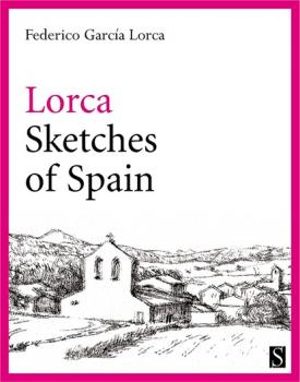 Читать Sketches of Spain - Федерико Гарсиа Лорка