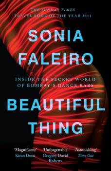 Читать Beautiful Thing - Sonia Faleiro