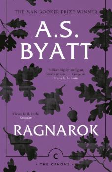 Читать Ragnarok - A.S. Byatt
