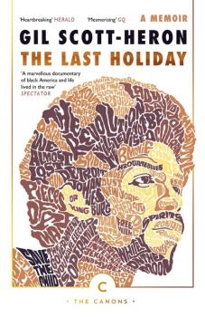 Читать The Last Holiday - Gil Scott-Heron