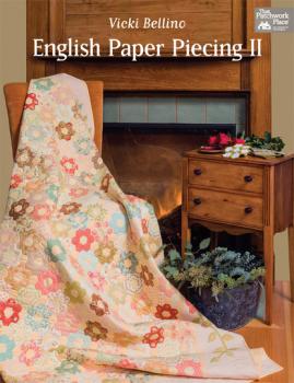 Читать English Paper Piecing II - Vicki Bellino