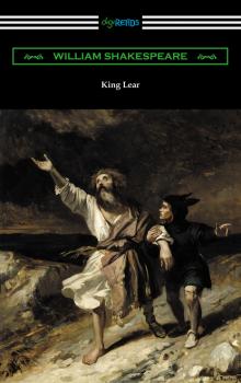Читать King Lear (Annotated by Henry N. Hudson with an Introduction by Charles Harold Herford) - William Shakespeare