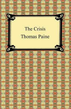 Читать The Crisis - Thomas Paine