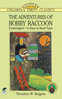 Читать The Adventures of Bobby Raccoon - Thornton W. Burgess