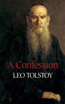 Читать A Confession - Leo Tolstoy