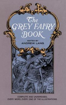 Читать The Grey Fairy Book - Andrew Lang
