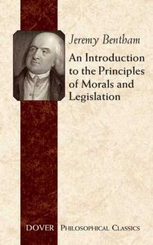 Читать An Introduction to the Principles of Morals and Legislation - Jeremy Bentham