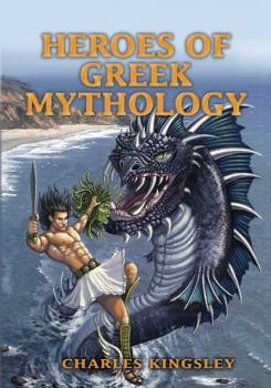 Читать Heroes of Greek Mythology - Charles Kingsley