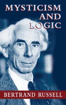 Читать Mysticism and Logic - Bertrand Russell