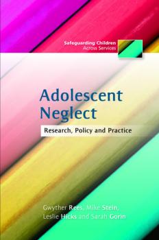 Читать Adolescent Neglect - Gwyther Rees
