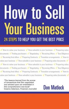 Читать How to Sell Your Business - Don Matlock