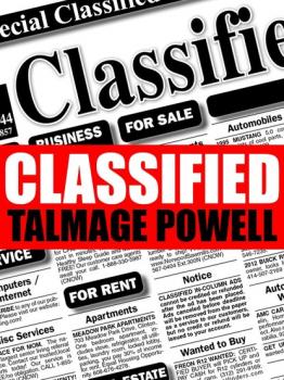 Читать Classified - Talmage Powell