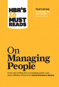 Читать HBR's 10 Must Reads on Managing People (with featured article 