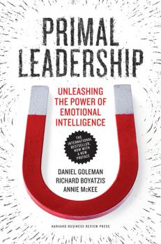Читать Primal Leadership, With a New Preface by the Authors - Daniel Goleman