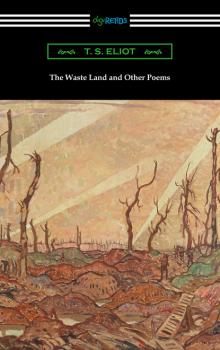 Читать The Waste Land and Other Poems - T. S. Eliot