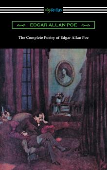 Читать The Complete Poetry of Edgar Allan Poe - Эдгар Аллан По