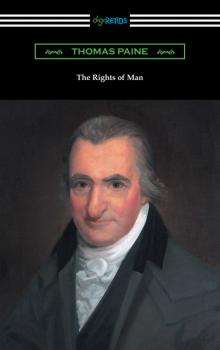 Читать The Rights of Man - Thomas Paine