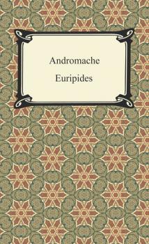 Читать Andromache - Euripides