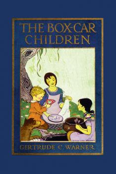 Читать The Box-Car Children - Gertrude Chandler Warner