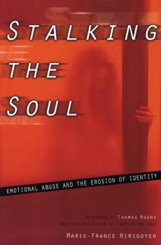 Читать Stalking the Soul - Marie-France Hirigoyen