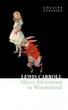 Читать Alice’s Adventures in Wonderland - Льюис Кэрролл