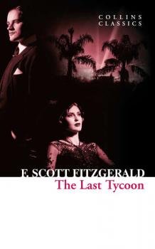 Читать The Last Tycoon - Фрэнсис Скотт Фицджеральд