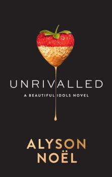 Читать Unrivalled - Alyson  Noel