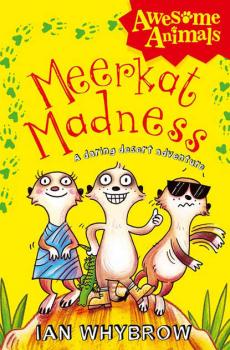 Читать Meerkat Madness - Ian  Whybrow