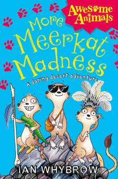 Читать More Meerkat Madness - Ian  Whybrow