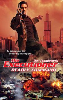Читать Deadly Command - Don Pendleton