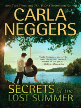 Читать Secrets of the Lost Summer - Carla Neggers